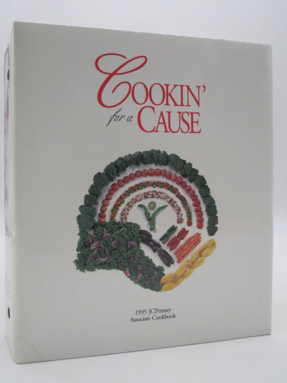 COOKIN' FOR A CAUSE - ASSOCIATE COOKBOOK - JCPENNEY 1995
