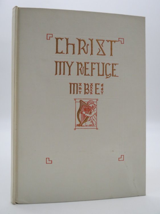 CHRIST MY REFUGE, ONE OF THE SEVEN HYMNS BY MARY BAKER EDDY