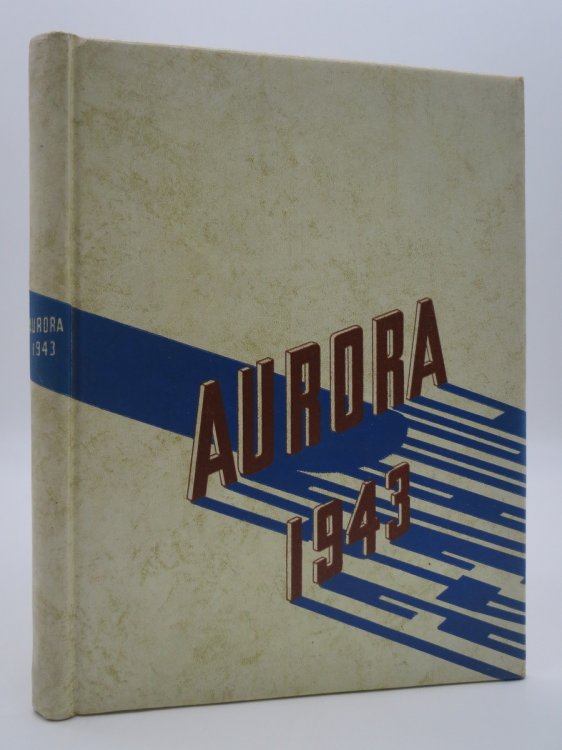 AURORA 1943 - MICHIGAN STATE NORMAL COLLEGE YEARBOOK