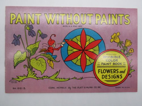 PAINT WITHOUT PAINTS #0121B INVISIBLE COLOR PAINT BOOK Flowers and Designs