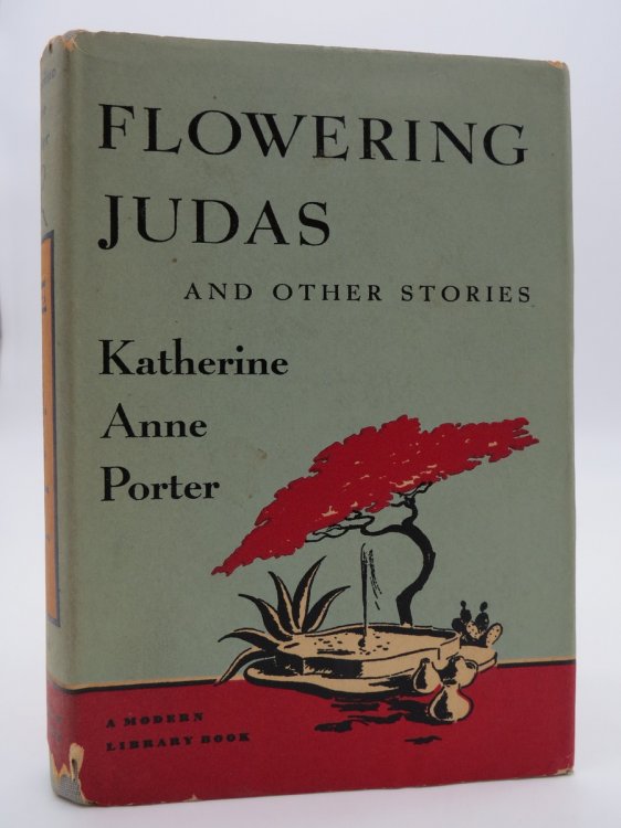 FLOWERING JUDAS MODERN LIBRARY 284 (SIGNED BY AUTHOR) (DJ Protected by a Brand New, Clear, Acid-Free Mylar Cover)