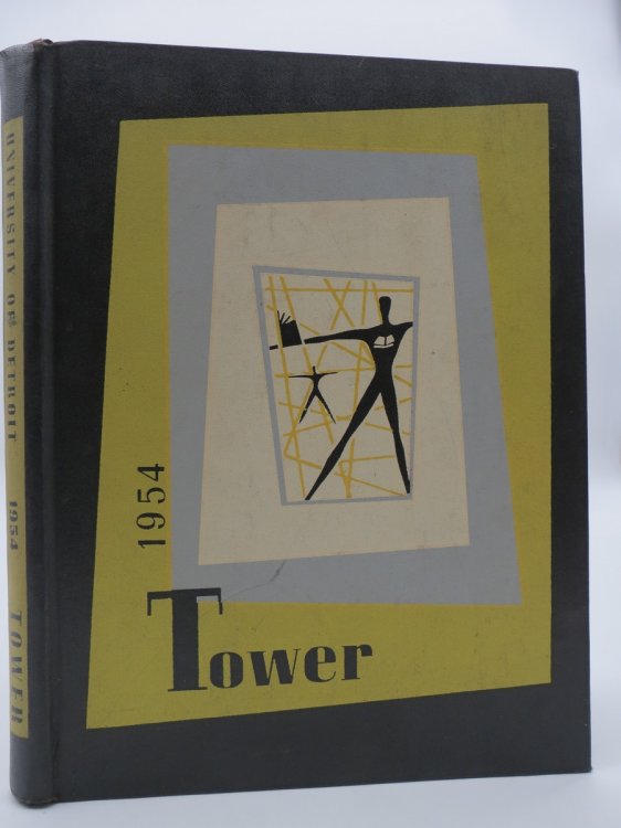 TOWER 1954 YEARBOOK - UNIVERSITY OF DETROIT