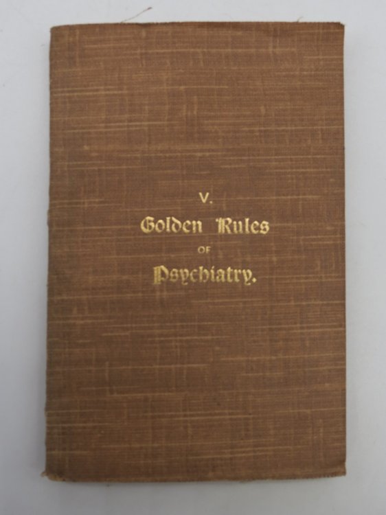 GOLDEN RULES OF PSYCHIATRY