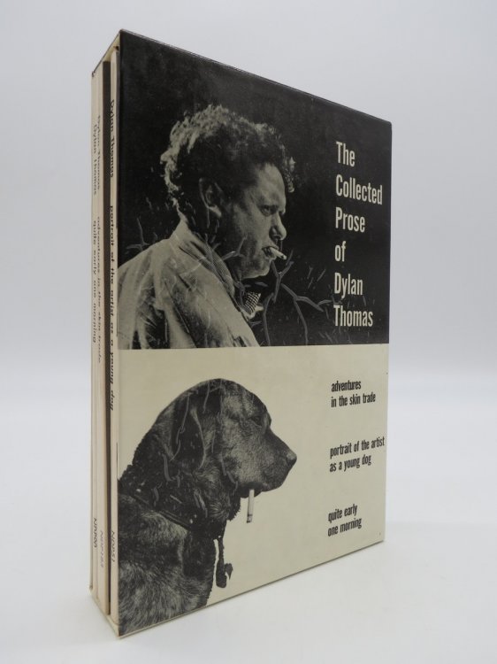 THE COLLECTED PROSE OF DYLAN THOMAS (3 VOLUME BOXED SET) Quite Early One Morning; Portrait of the Artist As a Young Dog; Adventures in the Skin Trade