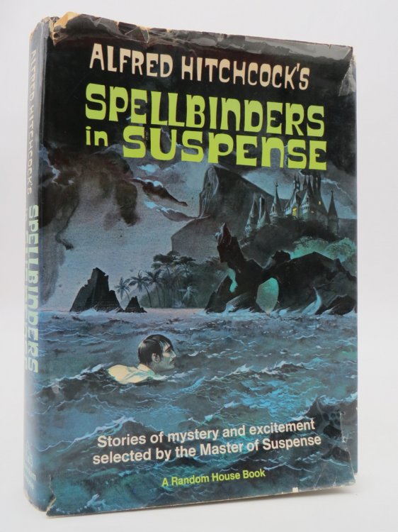 ALFRED HITCHCOCK'S SPELLBINDERS IN SUSPENSE (DJ Protected by a Brand New, Clear, Acid-Free Mylar Cover)