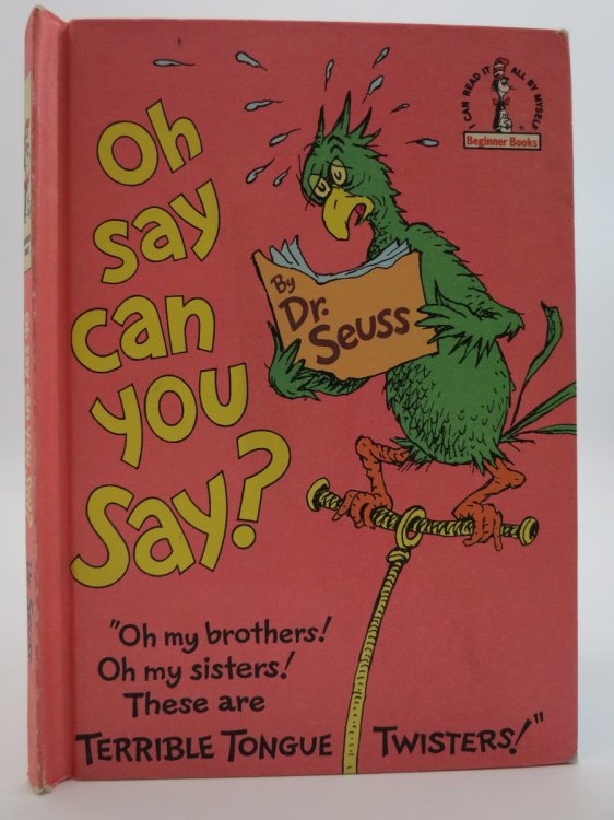 OH, SAY CAN YOU SAY