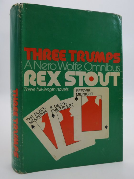 THREE TRUMPS, A NERO WOLFE OMNIBUS The Black Mountain / if Death Ever Slept / before Midnight (DJ Protected by a Brand New, Clear, Acid-Free Mylar Cover)
