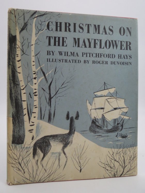 CHRISTMAS ON THE MAYFLOWER (DJ Protected by a Brand New, Clear, Acid-Free Mylar Cover)