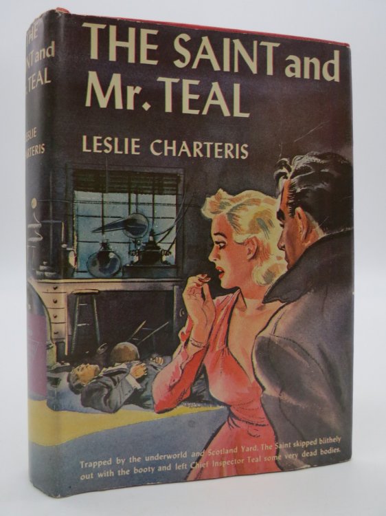 THE SAINT AND MR. TEAL (DJ Protected by a Brand New, Clear, Acid-Free Mylar Cover)