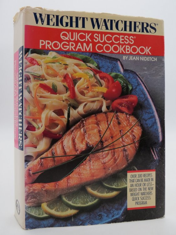 WEIGHT WATCHERS' QUICK SUCCESS PROGRAM COOKBOOK (DJ Protected by a Brand New, Clear, Acid-Free Mylar Cover)