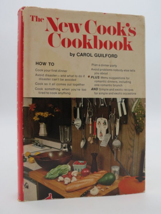 THE NEW COOK'S COOKBOOK (DJ Protected by a Brand New, Clear, Acid-Free Mylar Cover)