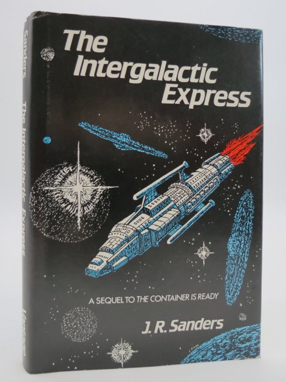 THE INTERGALACTIC EXPRESS (SIGNED BY AUTHOR) (DJ Protected by a Brand New, Clear, Acid-Free Mylar Cover)