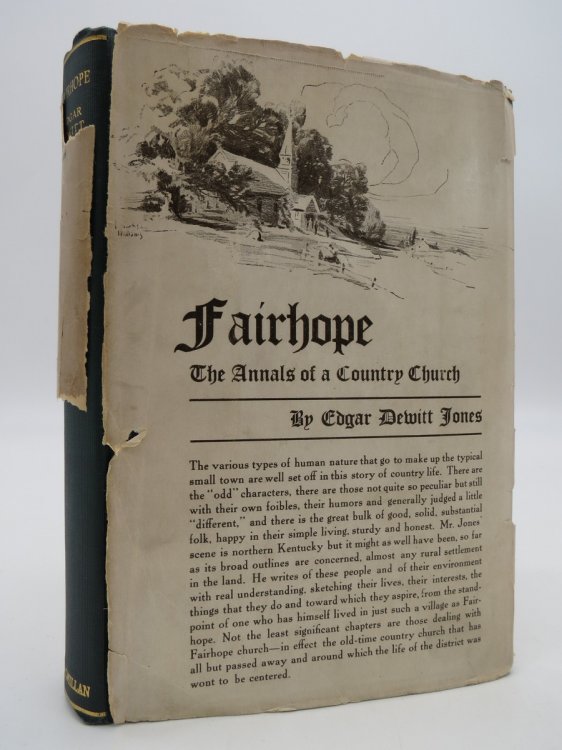 FAIRHOPE, THE ANNALS OF A COUNTRY CHURCH (SIGNED BY AUTHOR) (DJ Protected by a Brand New, Clear, Acid-Free Mylar Cover)