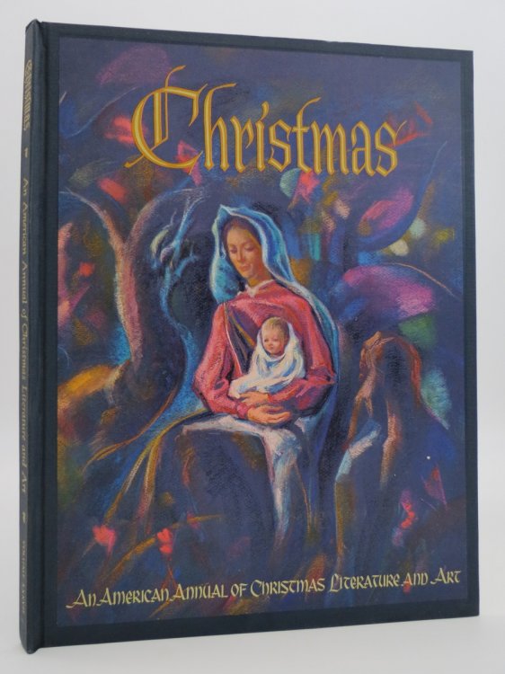 CHRISTMAS: AN AMERICAN ANNUAL OF CHRISTMAS LITERATURE AND ART, VOLUME 37