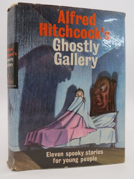 ALFRED HITCHCOCK'S GHOSTLY GALLERY Eleven Spooky Stories for Young People (DJ Protected by a Brand New, Clear, Acid-Free Mylar Cover)