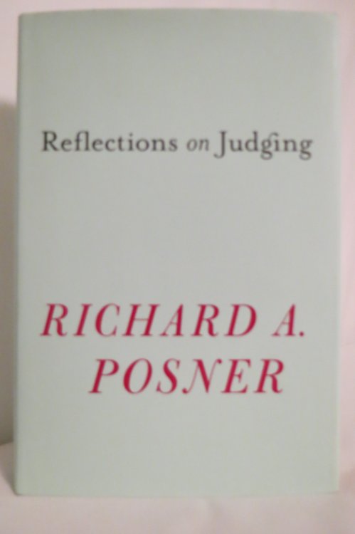REFLECTIONS ON JUDGING (DJ protected by a clear, acid-free mylar cover)
