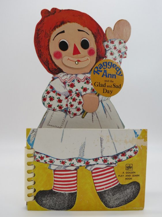 RAGGEDY ANN AND THE GLAD AND SAD DAY