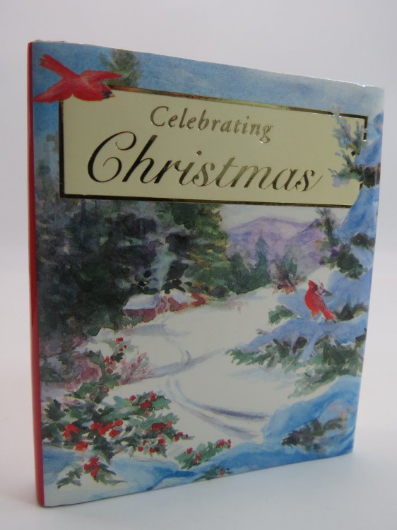 CELEBRATING CHRISTMAS (MACRO MINIATURE BOOK) (DJ Protected by a Brand New, Clear, Acid-Free Mylar Cover)