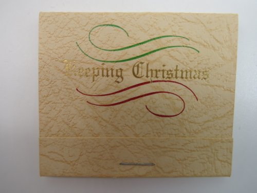 KEEPING CHRISTMAS (MINIATURE BOOK) Take from the Spirit of Christmas