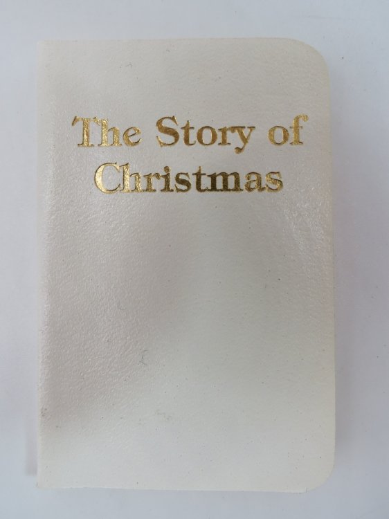 THE STORY OF CHRISTMAS (MINIATURE BOOK) As Told in Scripture, Carols and Poems
