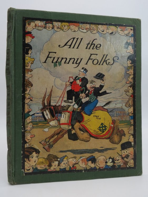 ALL THE FUNNY FOLKS The Wonder Tale of How the Comic-Strip Characters Live and Love 