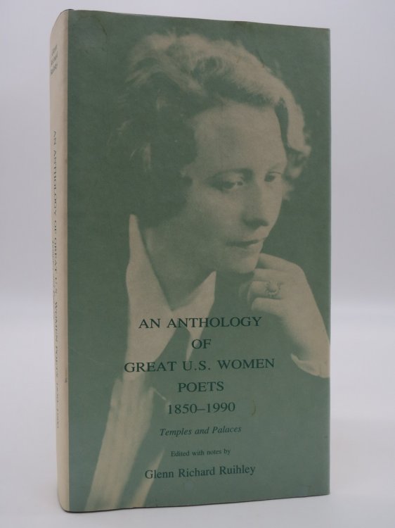 AN ANTHOLOGY OF GREAT U. S. WOMEN POETS 1850-1990 Temples and Palaces (DJ Protected by a Brand New, Clear, Acid-Free Mylar Cover)