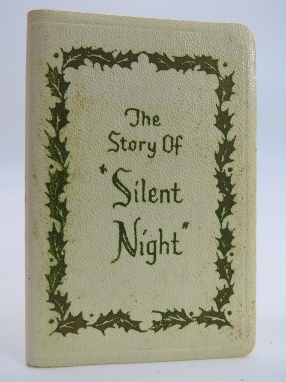 THE STORY OF 'SILENT NIGHT' (MINIATURE BOOK)