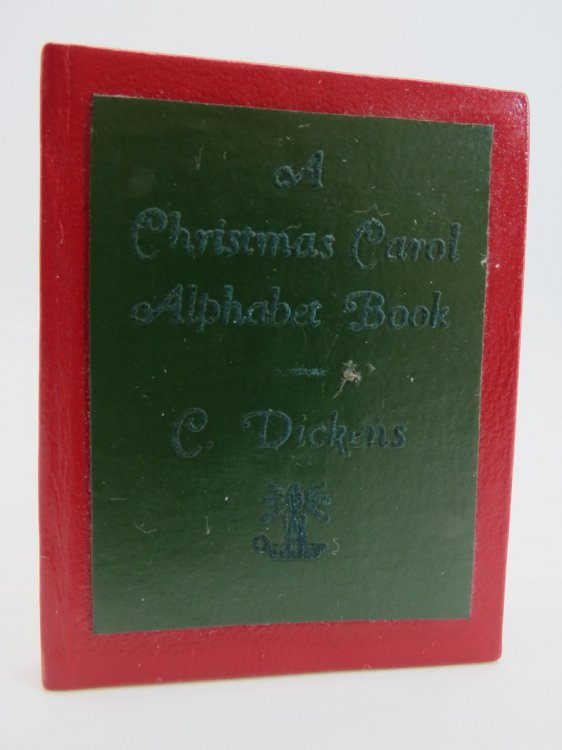 A CHRISTMAS CAROL ALPHABET BOOK (MINIATURE BOOK)