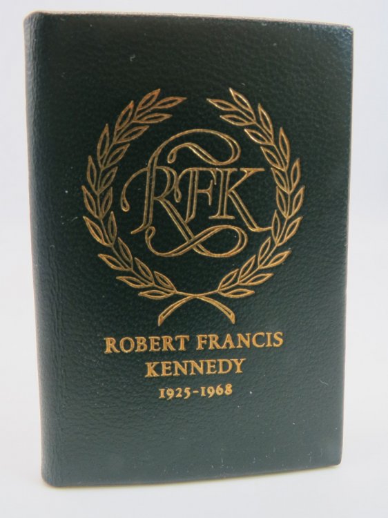THE EULOGY TO ROBERT F. KENNEDY (MINIATURE BOOK) By His Brother United States Senator Edward M. Kennedy Delivered At St. Patrick's Cathedral, New York City June 8th, 1968.