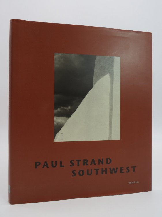 PAUL STRAND Southwest (DJ Protected by a Brand New, Clear, Acid-Free Mylar Cover)