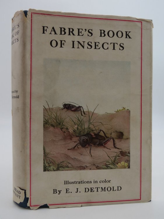 FABRE'S BOOK OF INSECTS (DJ Protected by a Brand New, Clear, Acid-Free Mylar Cover)