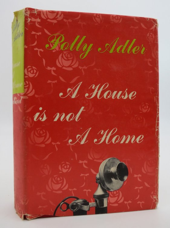 A HOUSE IS NOT A HOME (DJ Protected by a Brand New, Clear, Acid-Free Mylar Cover)