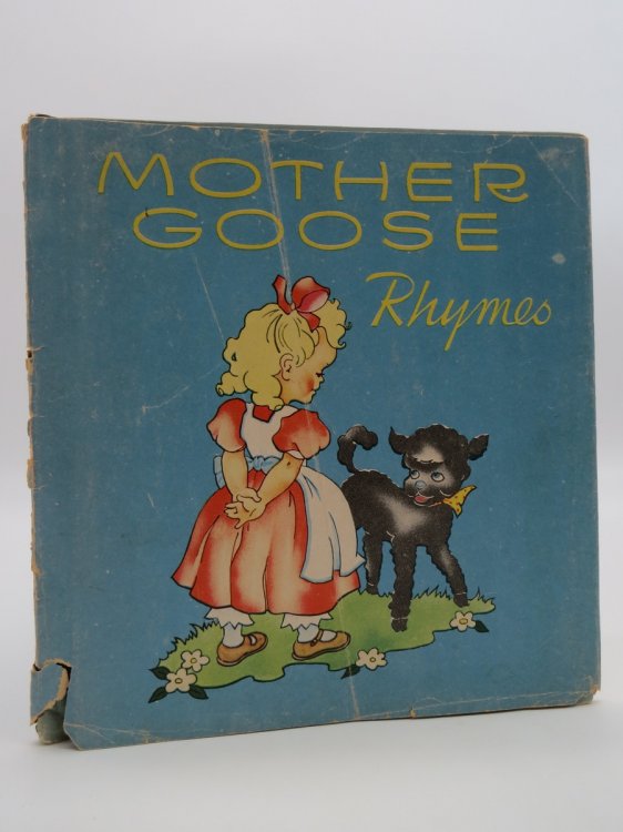 MOTHER GOOSE RHYMES (DJ Protected by a Brand New, Clear, Acid-Free Mylar Cover)