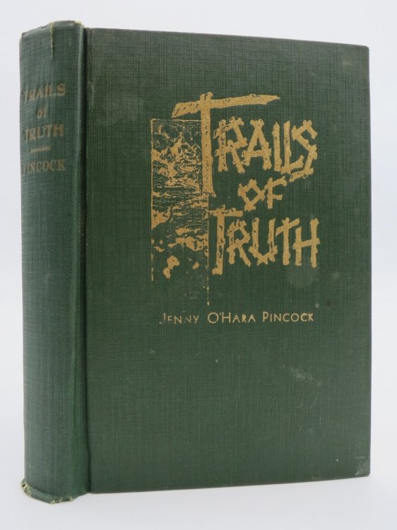 THE TRAILS OF TRUTH