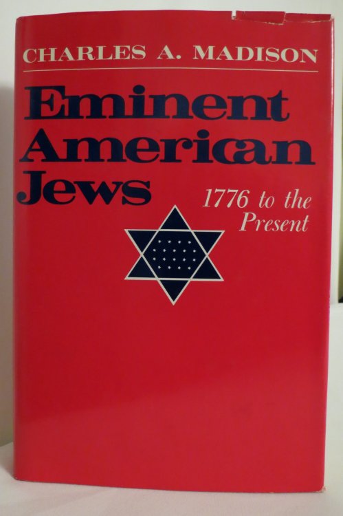 EMINENT AMERICAN JEWS (DJ protected by a clear, acid-free mylar cover)