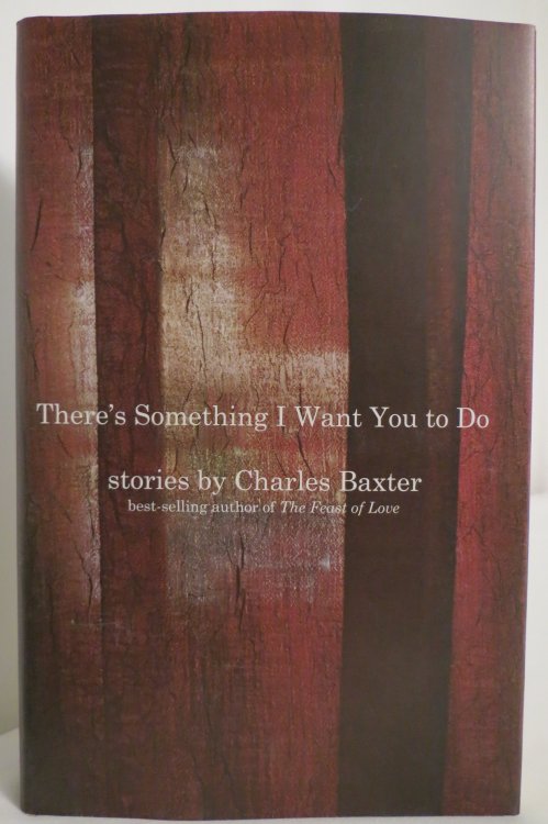 THERE'S SOMETHING I WANT YOU TO DO Stories (DJ protected by a clear, acid-free mylar cover)