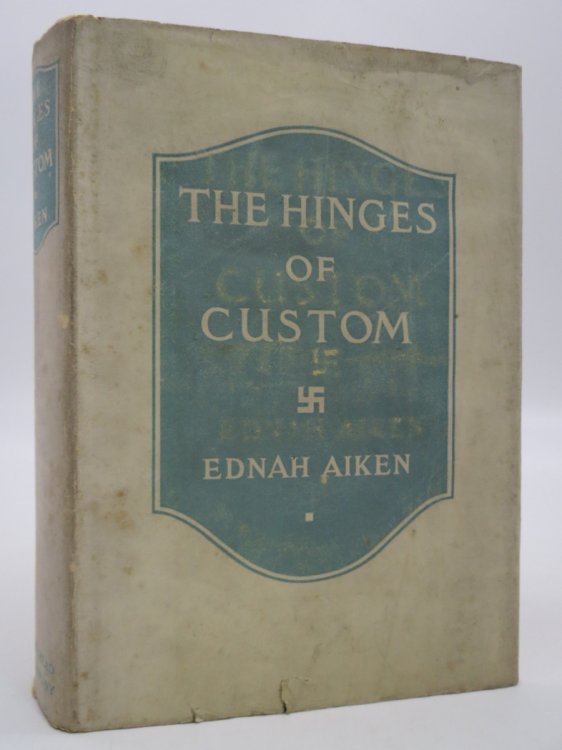 THE HINGES OF CUSTOM (DJ Protected by a Brand New, Clear, Acid-Free Mylar Cover)