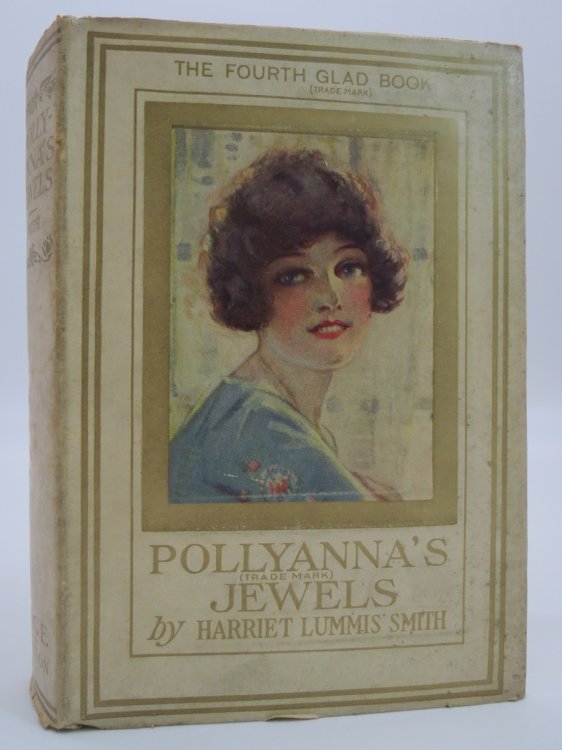 POLLYANNA'S JEWELS (The Fourth Glad Book) (DJ Protected by a Brand New, Clear, Acid-Free Mylar Cover)