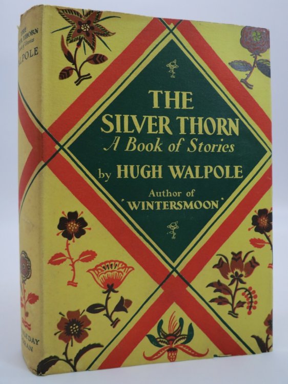 THE SILVER THORN A Book of Stories (DJ Protected by a Brand New, Clear, Acid-Free Mylar Cover)