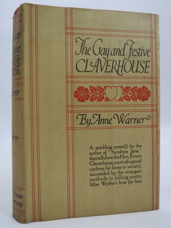 THE GAY AND FESTIVE CLAVERHOUSE (FINE BINDING) (DJ Protected by a Brand New, Clear, Acid-Free Mylar Cover)