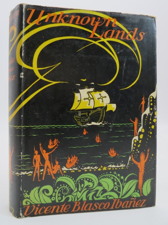 UNKNOWN LANDS (ART DECO DUST JACKET) (DJ Protected by a Brand New, Clear, Acid-Free Mylar Cover)