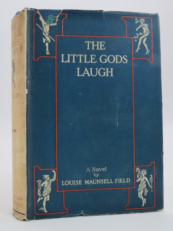 LITTLE GODS LAUGH (ART NOUVEAU DECO DUST JACKET) (DJ Protected by a Brand New, Clear, Acid-Free Mylar Cover)