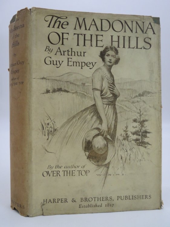 THE MADONNA OF THE HILLS (W. C. NIMS ART DECO DUST JACKET) (DJ Protected by a Brand New, Clear, Acid-Free Mylar Cover)