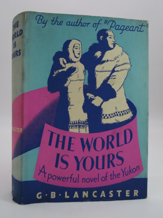THE WORLD IS YOURS (ART DECO DUST JACKET) (DJ Protected by a Brand New, Clear, Acid-Free Mylar Cover)