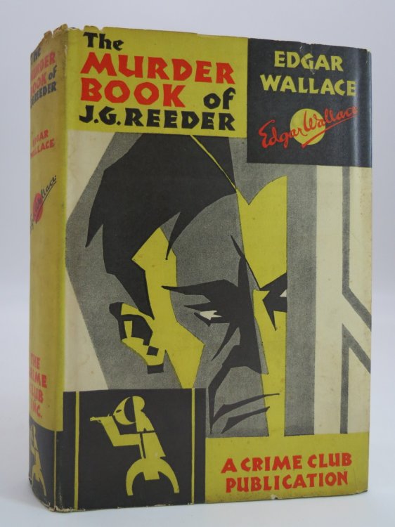 MURDER BOOK OF J. G. REEDER (ART DECO DUST JACKET) (DJ Protected by a Brand New, Clear, Acid-Free Mylar Cover)