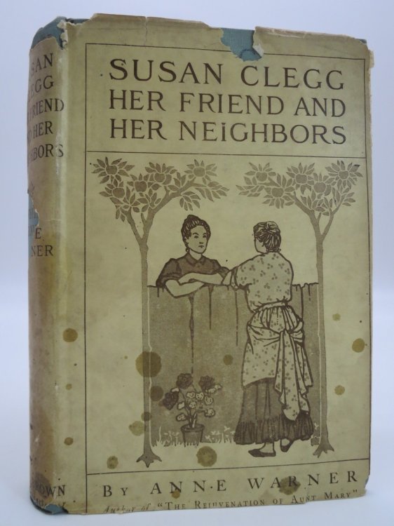 SUSAN CLEGG HER FRIEND AND HER NEIGHBORS (DJ Protected by a Brand New, Clear, Acid-Free Mylar Cover)
