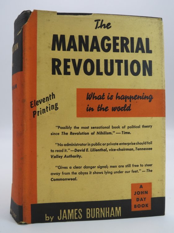THE MANAGERIAL REVOLUTION What is Happening in the World (DJ Protected by a Brand New, Clear, Acid-Free Mylar Cover)