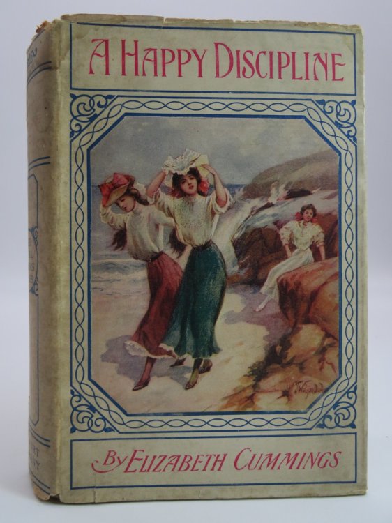 A HAPPY DISCIPLINE A Two Years' Apprenticeship to Life (DJ Protected by a Brand New, Clear, Acid-Free Mylar Cover)
