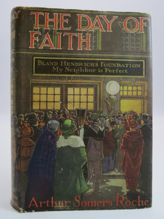 THE DAY OF FAITH (ART DECO DUST JACKET) (DJ Protected by a Brand New, Clear, Acid-Free Mylar Cover)