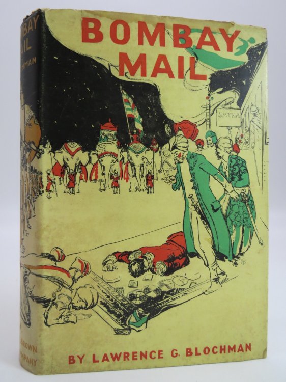 BOMBAY MAIL (ART DECO DUST JACKET) (DJ Protected by a Brand New, Clear, Acid-Free Mylar Cover)